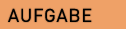 Aufgabe